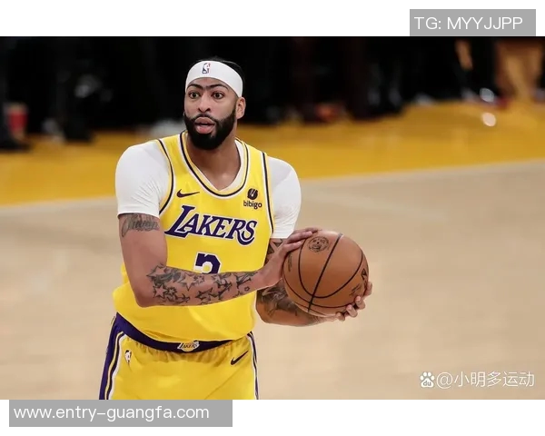 浓眉半场高效表现16分5板3帽完美罚球助力球队争胜